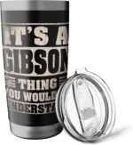 Gibson Last Name Tumbler It's A Gibson Thing Stainless Steel Insulated Tumbler - Image 6
