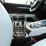 Gibson Last Name Tumbler It's A Gibson Thing Stainless Steel Insulated Tumbler - Image 7