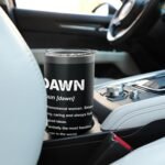 Dawn Name Stainless Steel Insulated Tumbler - Image 6