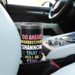 SHANNON Personalized Women's Gift Custom SHANNON Stainless Steel Insulated Tumbler - Image 6