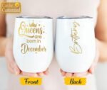 Happy Birthday December Queens Are Born In Customized Name Tumbler Personalized With Lid Engraved 12oz 30oz Lid - Image 3