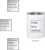 Santa Barbara Design Studio SIPS Drinkware Stainless Steel Travel Tumbler, 12-Ounces, Tired as a Mother - Image 3