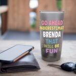BRENDA Personalized Women's Gift Custom BRENDA Stainless Steel Insulated Tumbler - Image 8