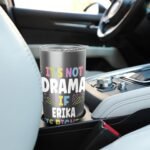 ERIKA Personalized Women's Gift Custom ERIKA Stainless Steel Insulated Tumbler - Image 7