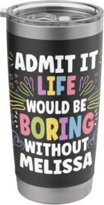 MELISSA Personalized Name Funny Cute Custom MELISSA Name Stainless Steel Insulated Tumbler - Image 2