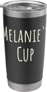 Melanie's Cup, Girl's Funny Custom Personalized Women's Name Stainless Steel Insulated Tumbler - Image 2