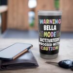 BELLA Personalized Name Funny Cute Custom BELLA Name Stainless Steel Insulated Tumbler - Image 8