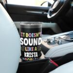 KRISTA Personalized Women's Gift Custom KRISTA Stainless Steel Insulated Tumbler - Image 7