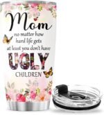 Mom Ugly Children, Funny Coffee Mothers For Tumblers Mama Mother Insulated Day Cups Women Handle, Tumbler 20 Oz With Lid And Straw, Best Mom Ever Gifts - Image 5