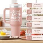 Dog Mom Gifts for Women - Dog Lovers Gifts for Women - Dog Mom Mothers Day Gift - Gift for Dog Lovers Owners - 40 oz Engraved Tumbler with Handle & Straw - Image 4