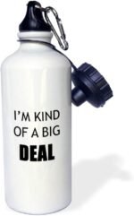 3dRose I'm Kind of a Big Deal Sports Water Bottle, 21 oz, White - Image 2