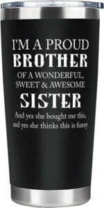 Funny Brother Tumbler from Sister, Christmas Father's Day Thanksgiving Gifts Drinking Cup for Brother from Sister, Vacuum Insulated Stainless Steel Travel Tumbler 20oz - Image 2
