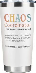Thank You Gifts for Women, Boss Lady, Coworkers, Manager, Office, Teacher, Nurse, Mom, Her - Chaos Coordinator Gift Ideas - Valentines, Birthday Drinking Cup - 20 Oz Stainless Steel Tumbler - Image 2